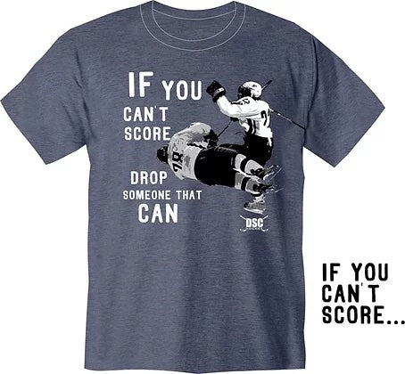 Full view of DSC Hockey ADULT Graphic T-Shirt (Can't Score)