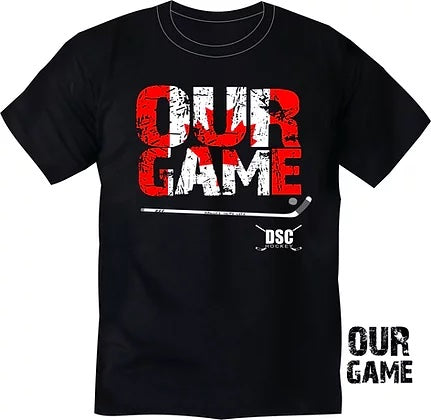 Full view of DSC Hockey ADULT T-Shirt (Our Game) with Canadian flag in background